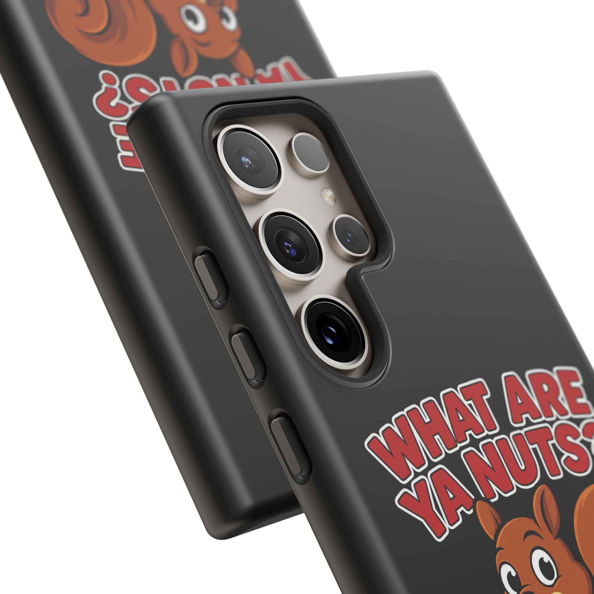 What Are Ya Nuts? Tough Phone Case