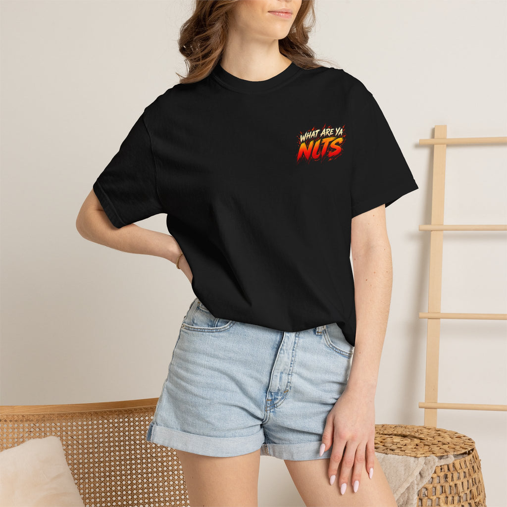 What Are Ya Nuts?! — Full Send Tee