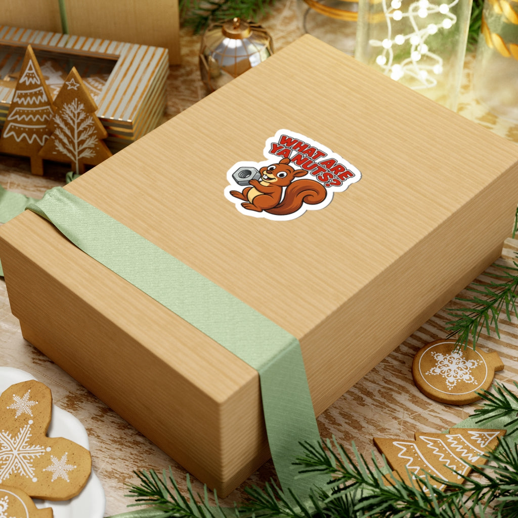 What Are Ya Nuts? Squirrel Sticker