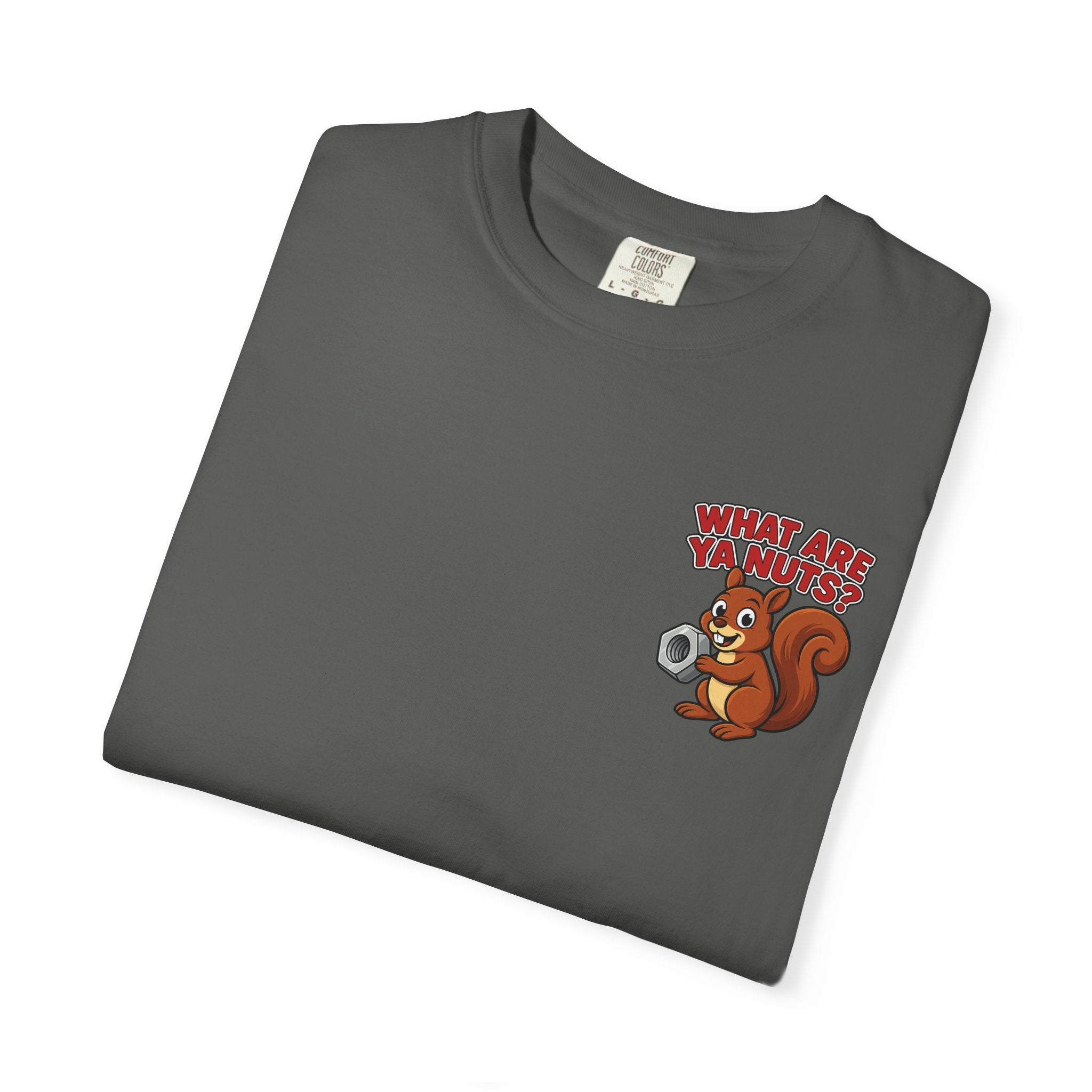 What Are Ya Nuts? Gotta Be Nuts — Motorcycle Tee