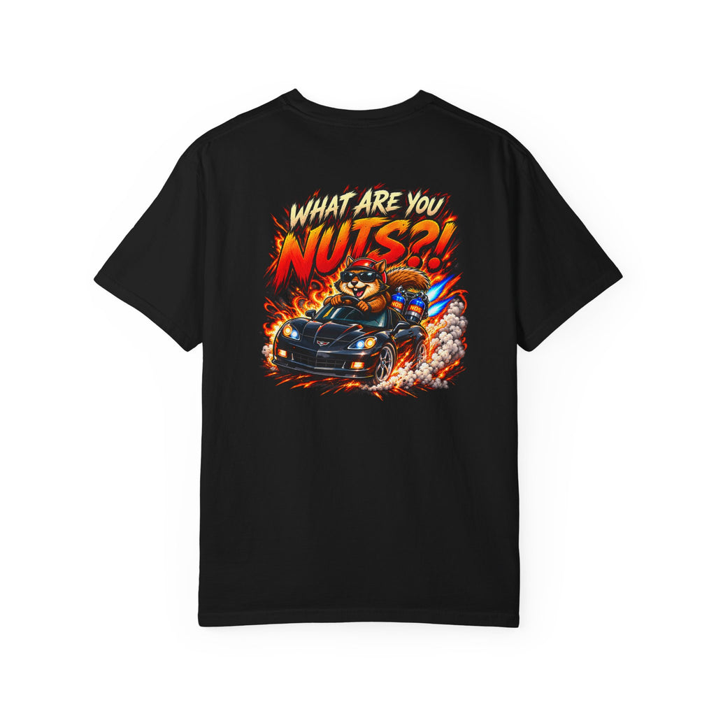 What Are Ya Nuts?! — Full Send Tee