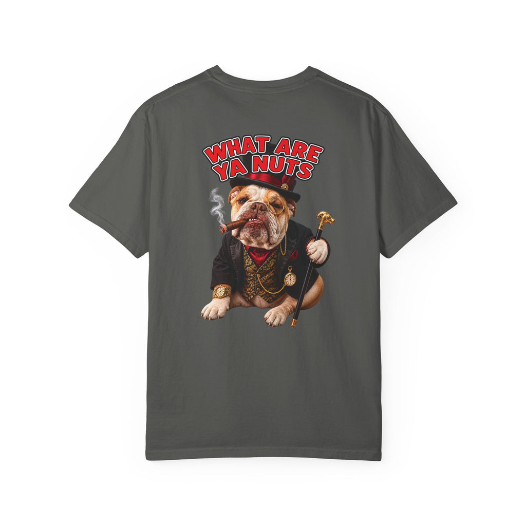 What Are Ya Nuts? Bulldog Tee