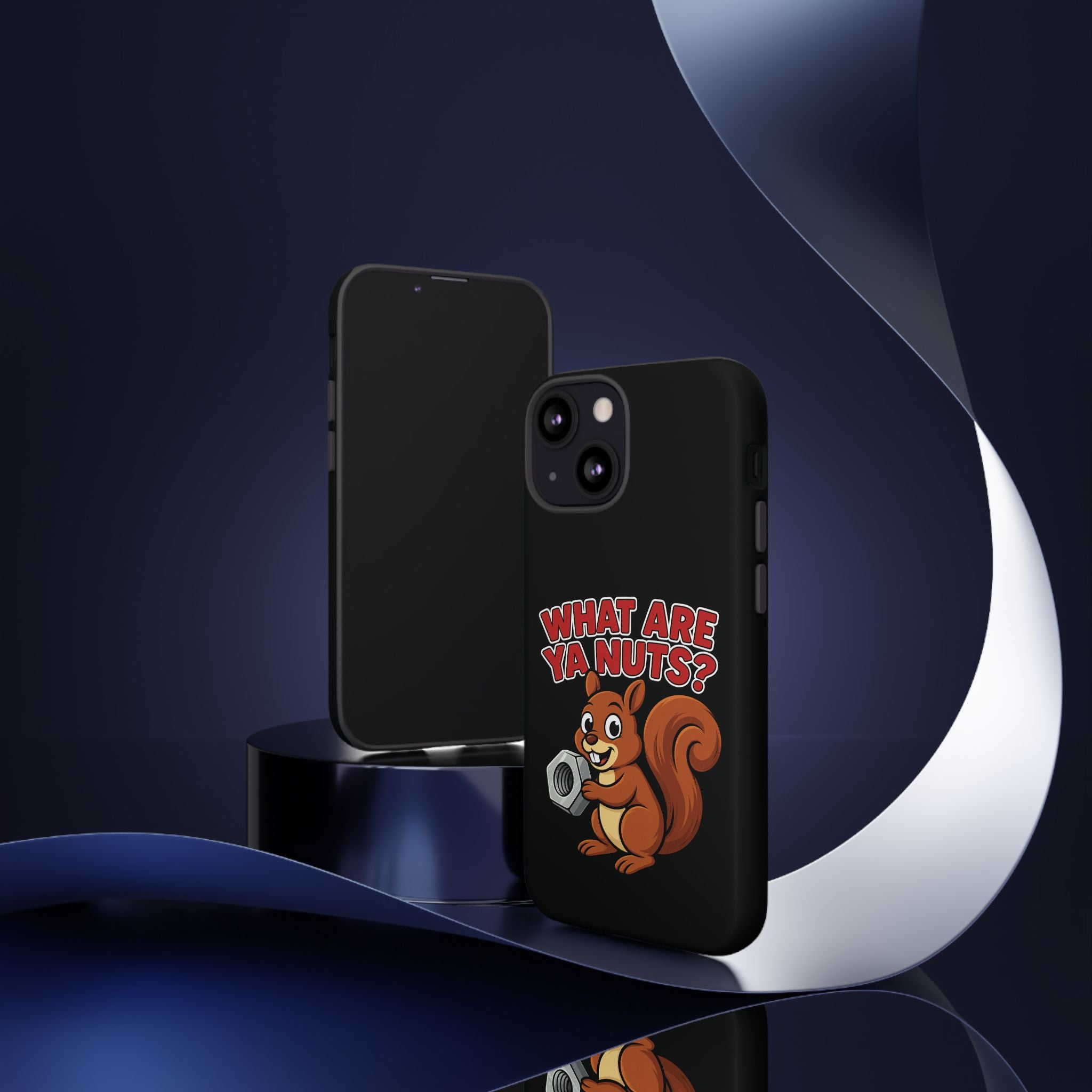What Are Ya Nuts? Tough Phone Case