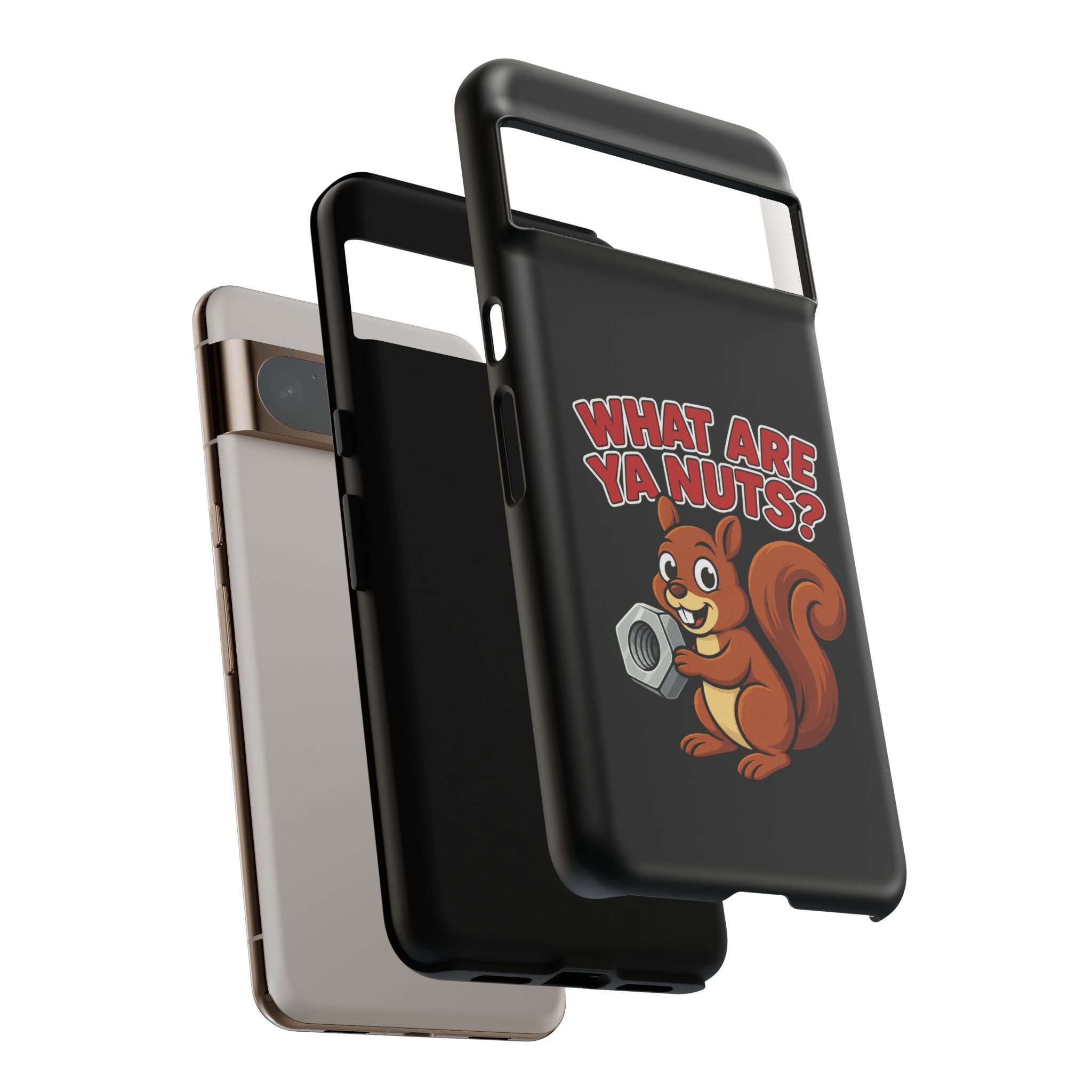 What Are Ya Nuts? Tough Phone Case