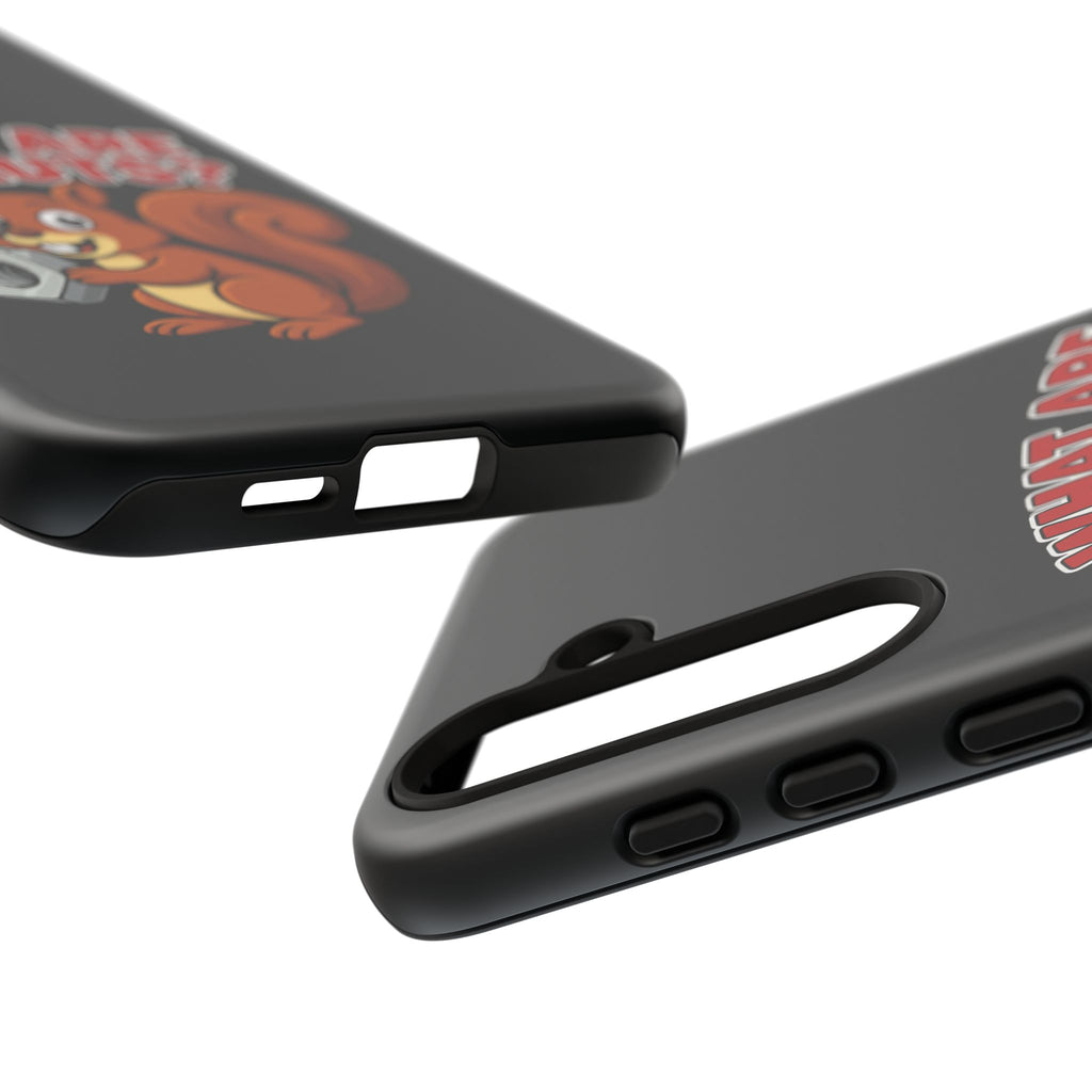 What Are Ya Nuts? Tough Phone Case