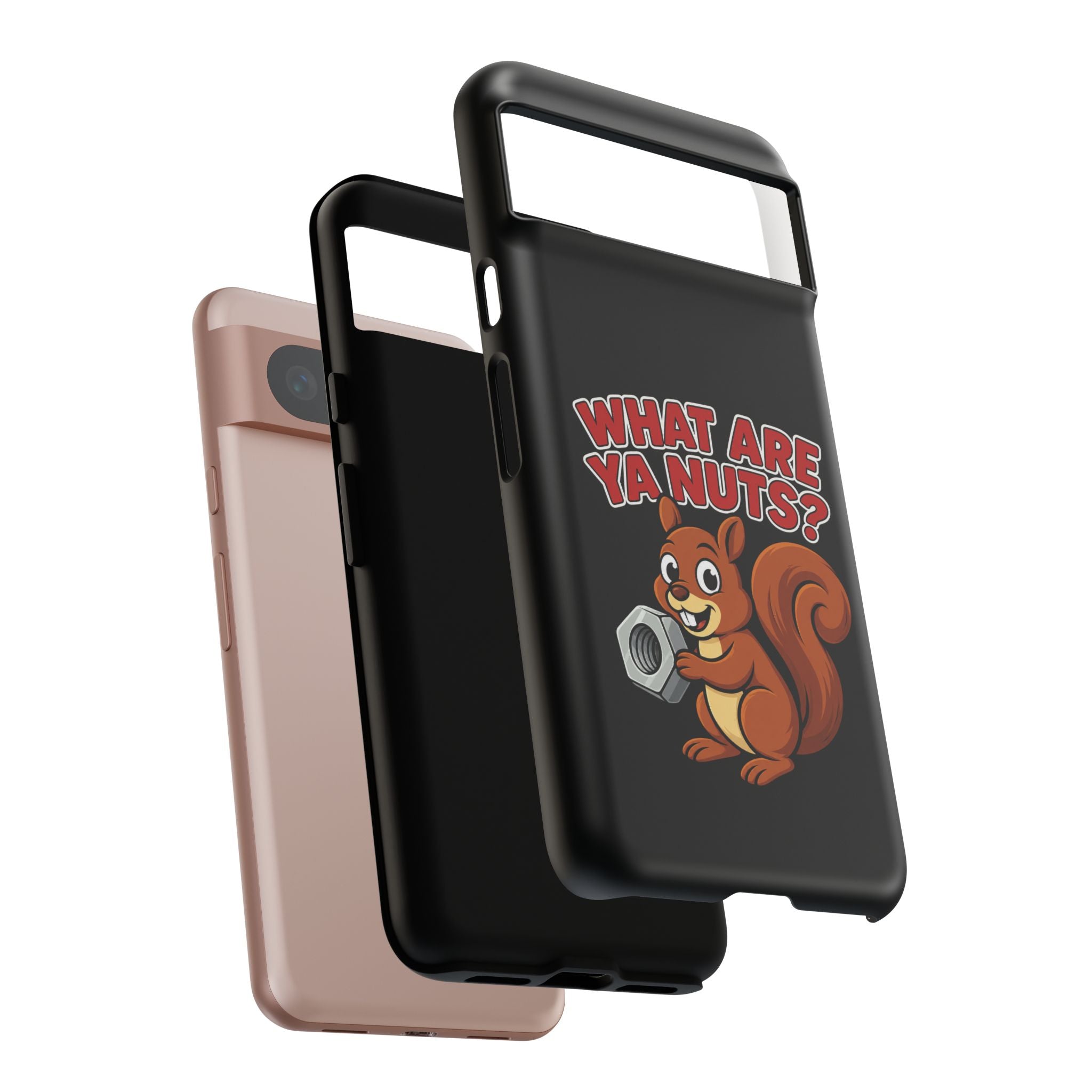 What Are Ya Nuts? Tough Phone Case