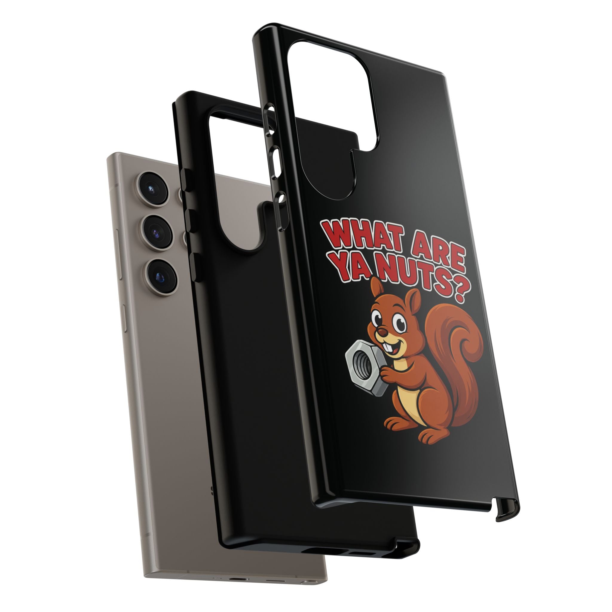 What Are Ya Nuts? Tough Phone Case